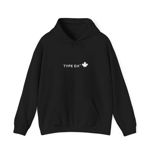 Type Eh Hoodie — Canadian Maple Leaf Graphic Pullover