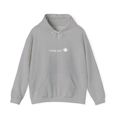 Type Eh Hoodie — Canadian Maple Leaf Graphic Pullover