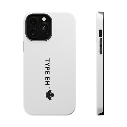 Magnetic Impact-Resistant Phone Case — “TYPE EH” Maple Logo