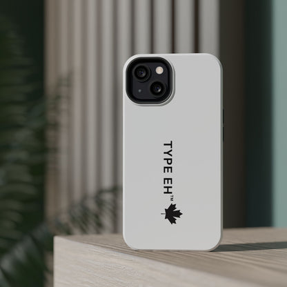 Magnetic Impact-Resistant Phone Case — “TYPE EH” Maple Logo