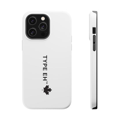 Magnetic Impact-Resistant Phone Case — “TYPE EH” Maple Logo