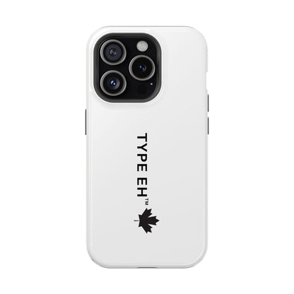 Magnetic Impact-Resistant Phone Case — “TYPE EH” Maple Logo