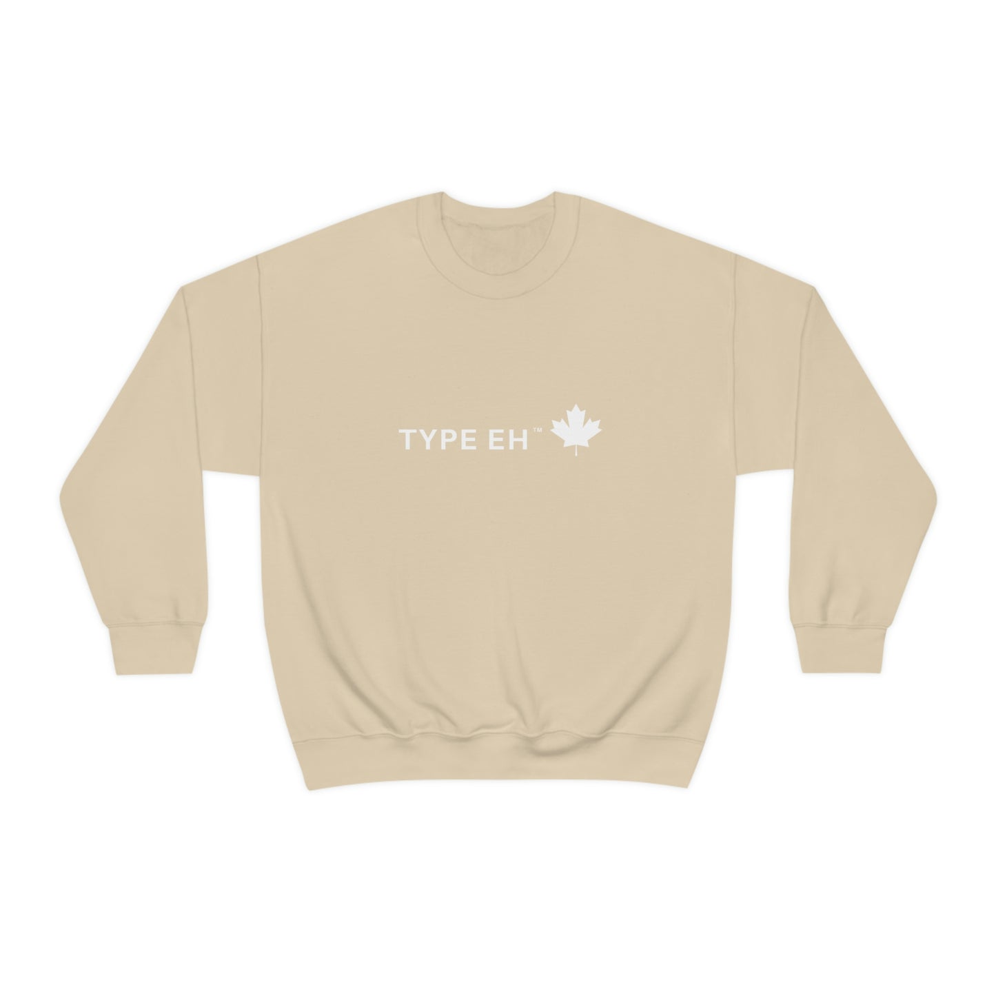 Sand Type Eh Shop Our Sweatshirt Eh